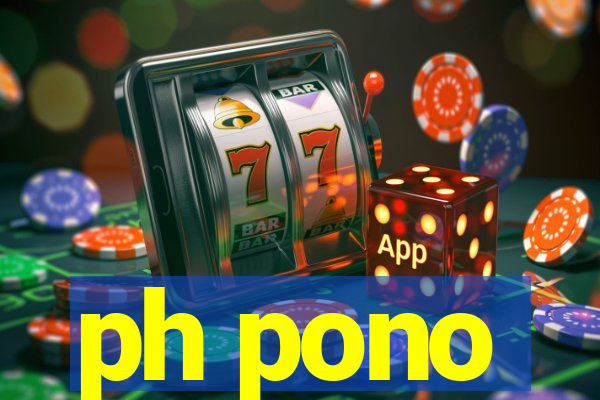 ph pono